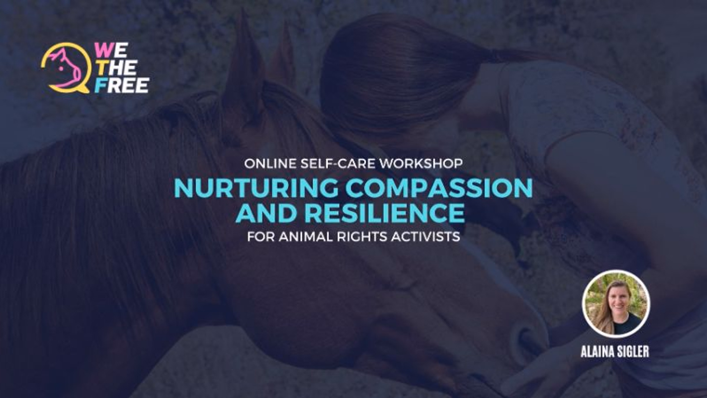Nurturing Compassion & Resilience for Animal Rights Activists | Online Self Care Workshop | EU