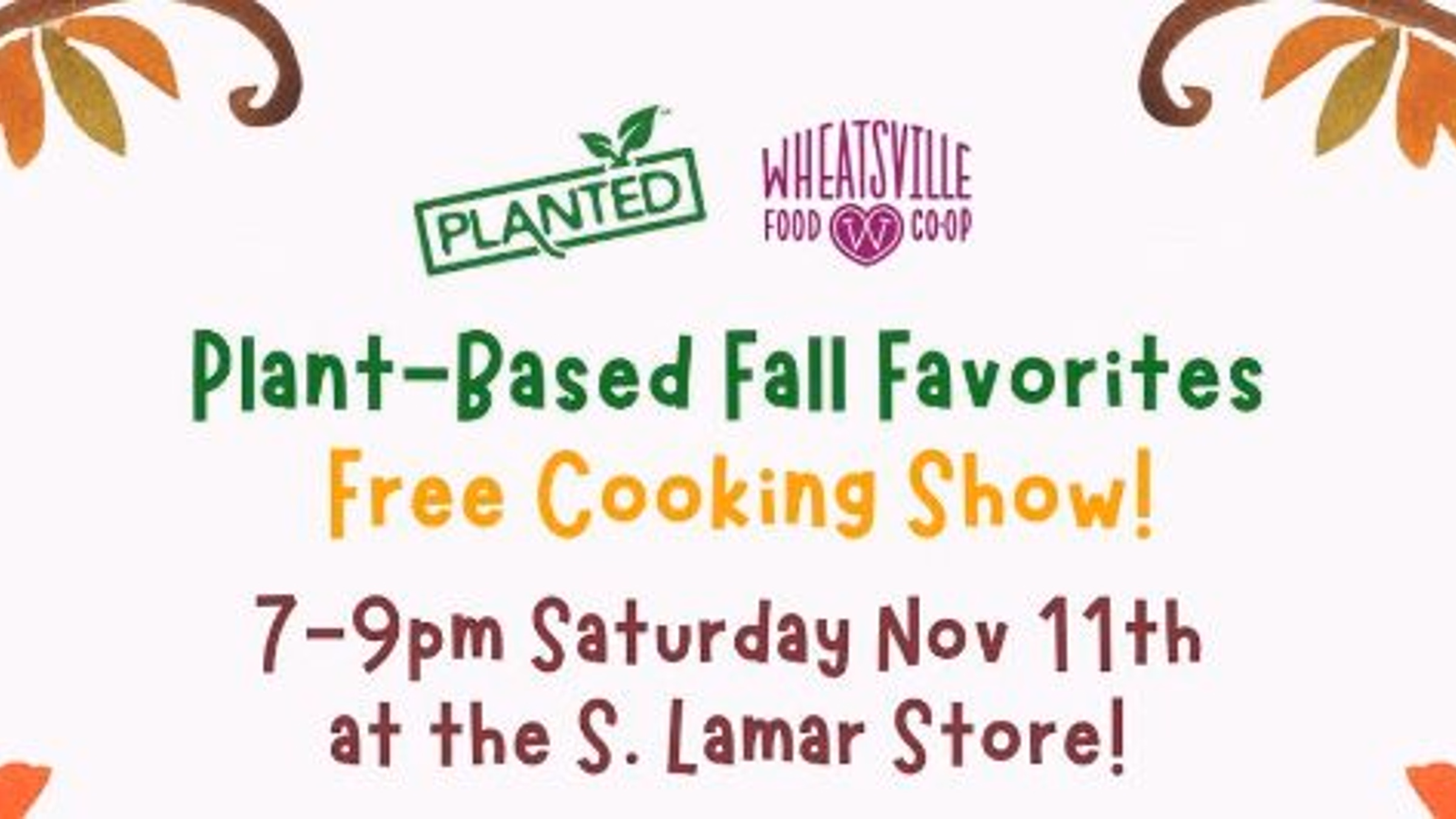 Plant-Based Fall Favorites Free Cooking Show