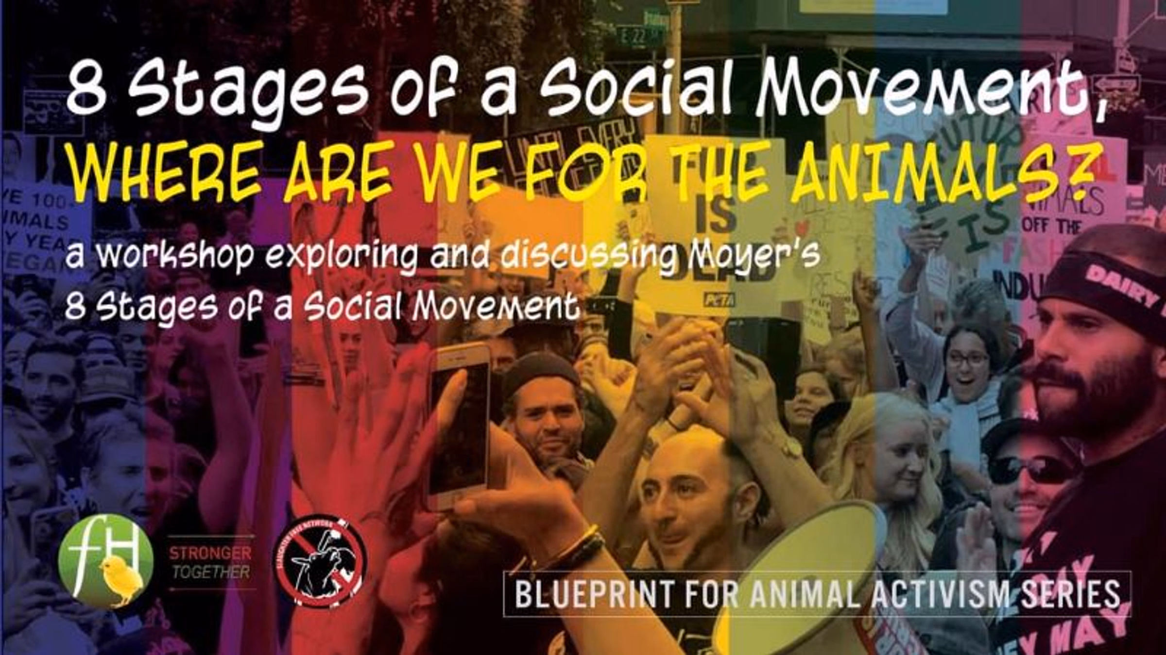 8 Stages of a Social Movement, Where are we for the animals?