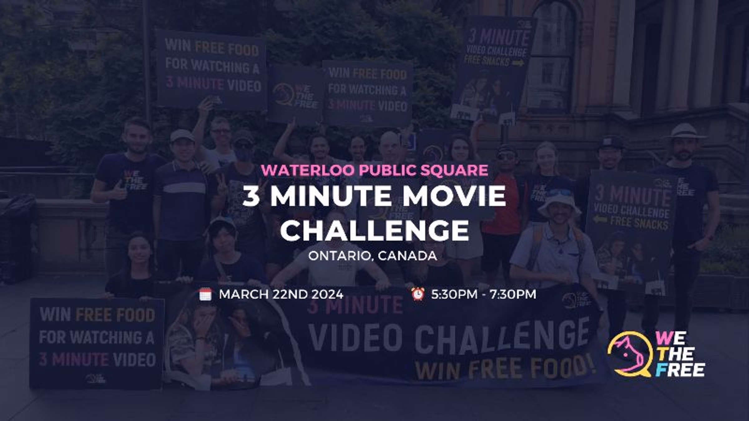 WTF 3 Minute Movie Challenge | Waterloo, Ontario | March 22nd 2024