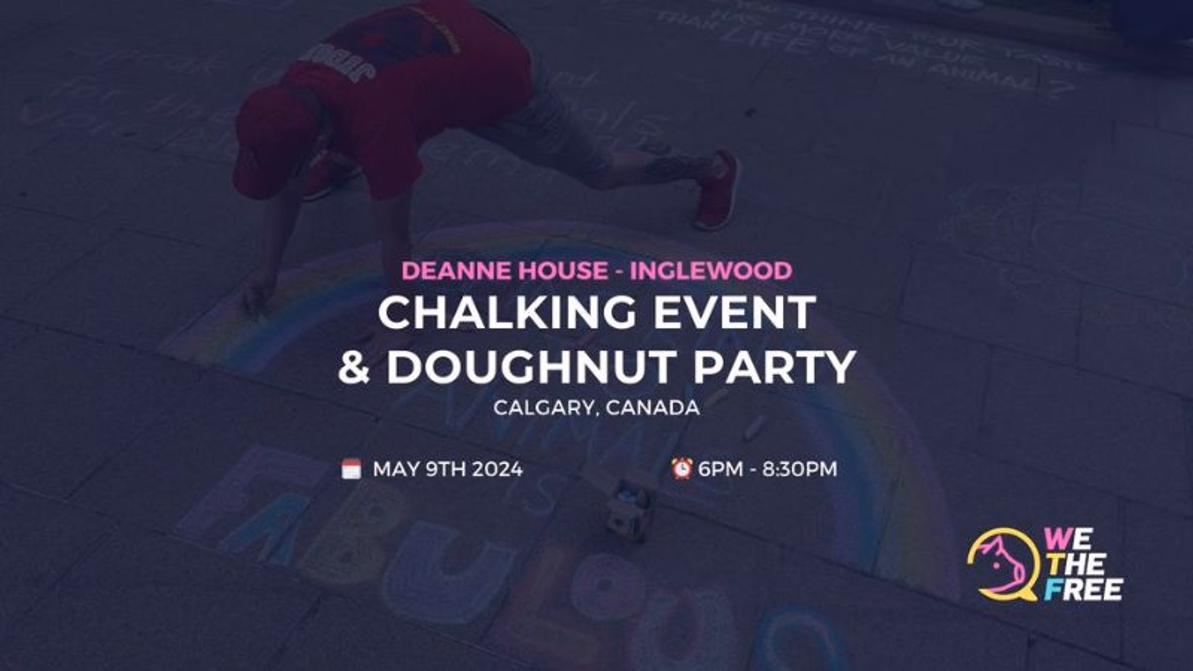 Vegan Chalking Event & Doughnut Party | Calgary, CA | May 9th 2024
