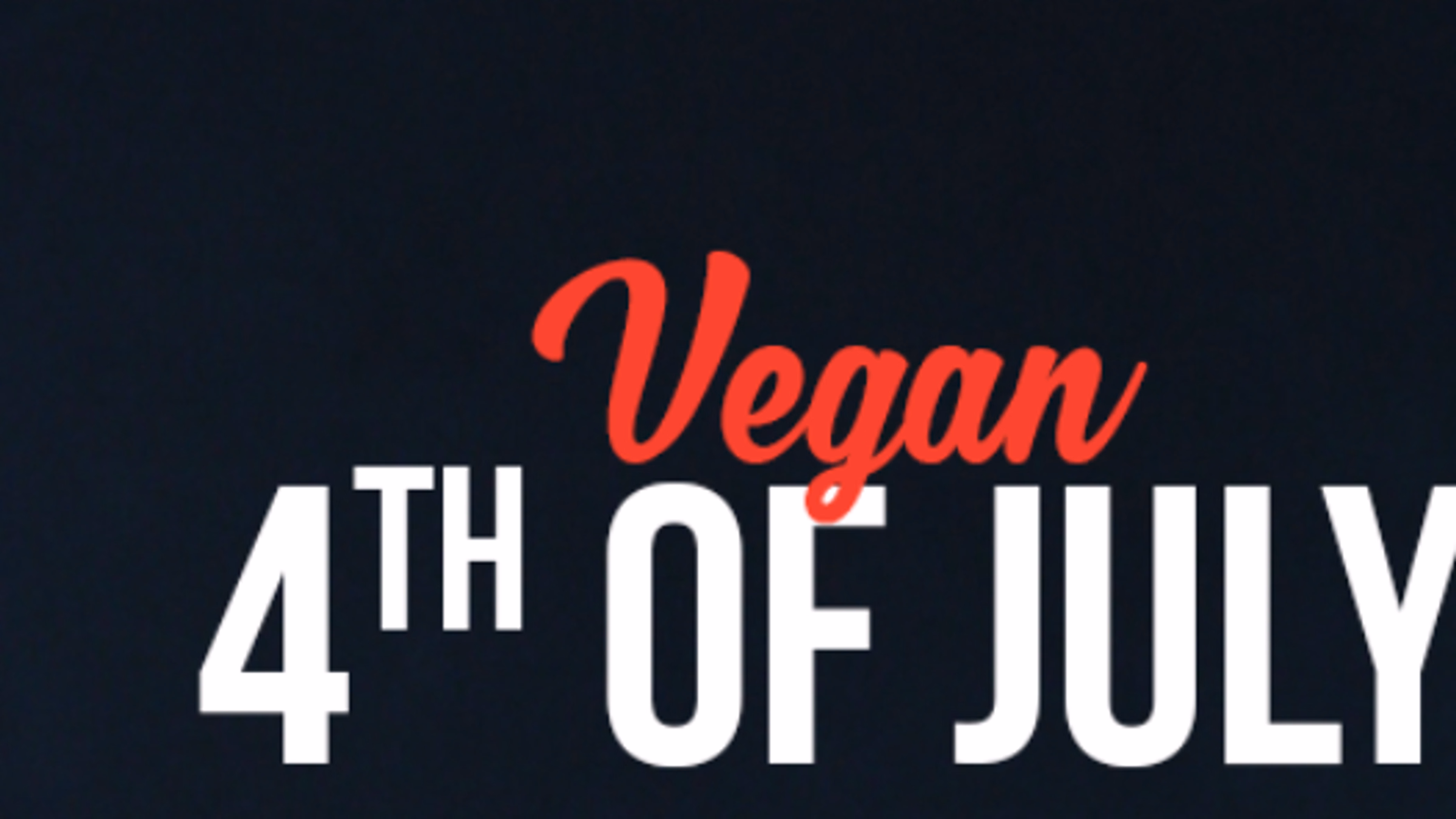4th of July backyard vegan cook out!