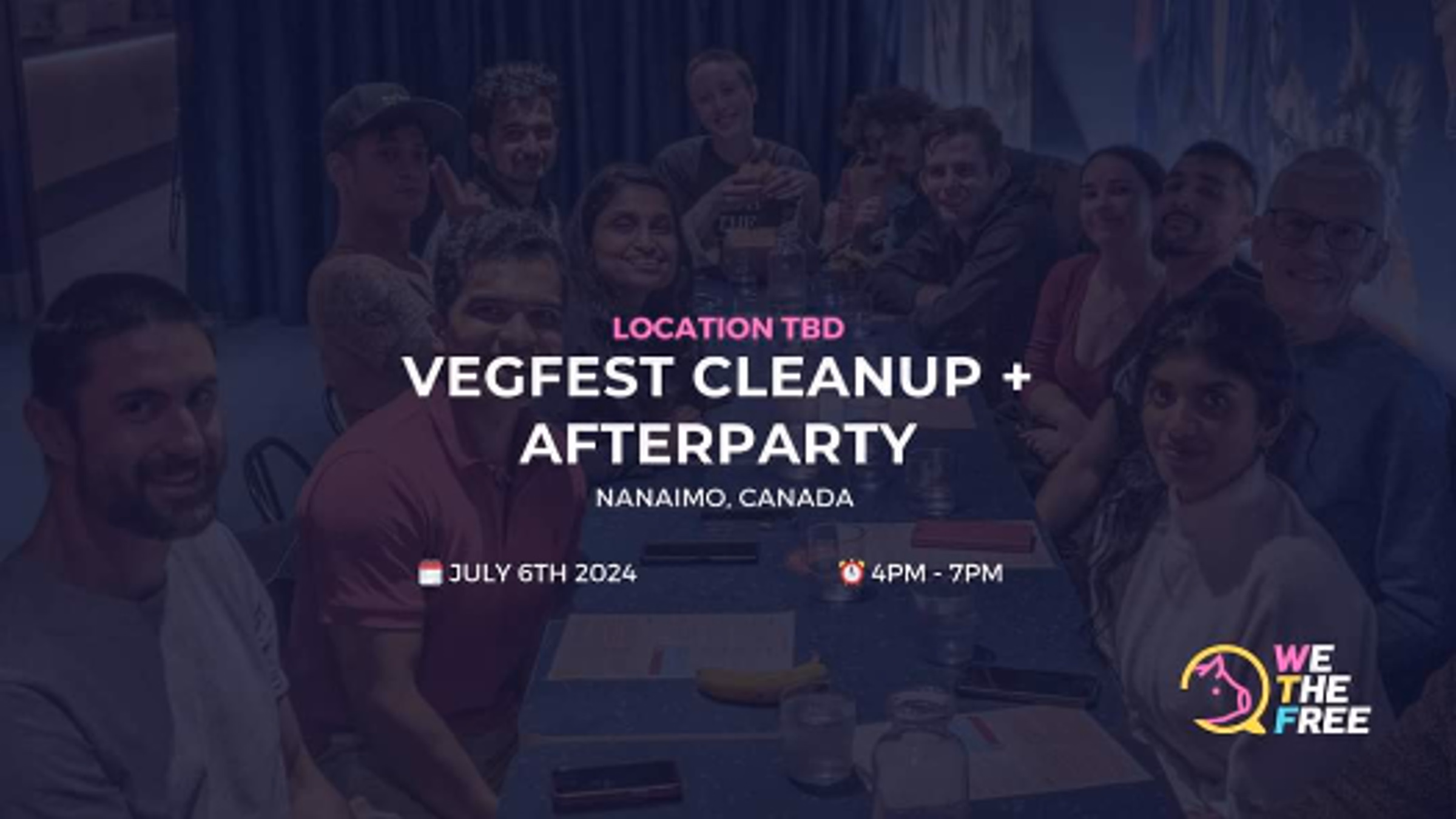 VegFest Cleanup & Afterparty | Nanaimo, CA | July 6th 2024