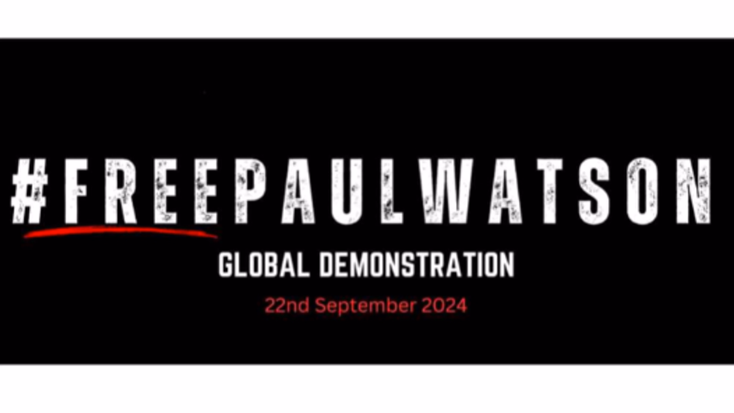 Free Paul Watson Global Demonstration 