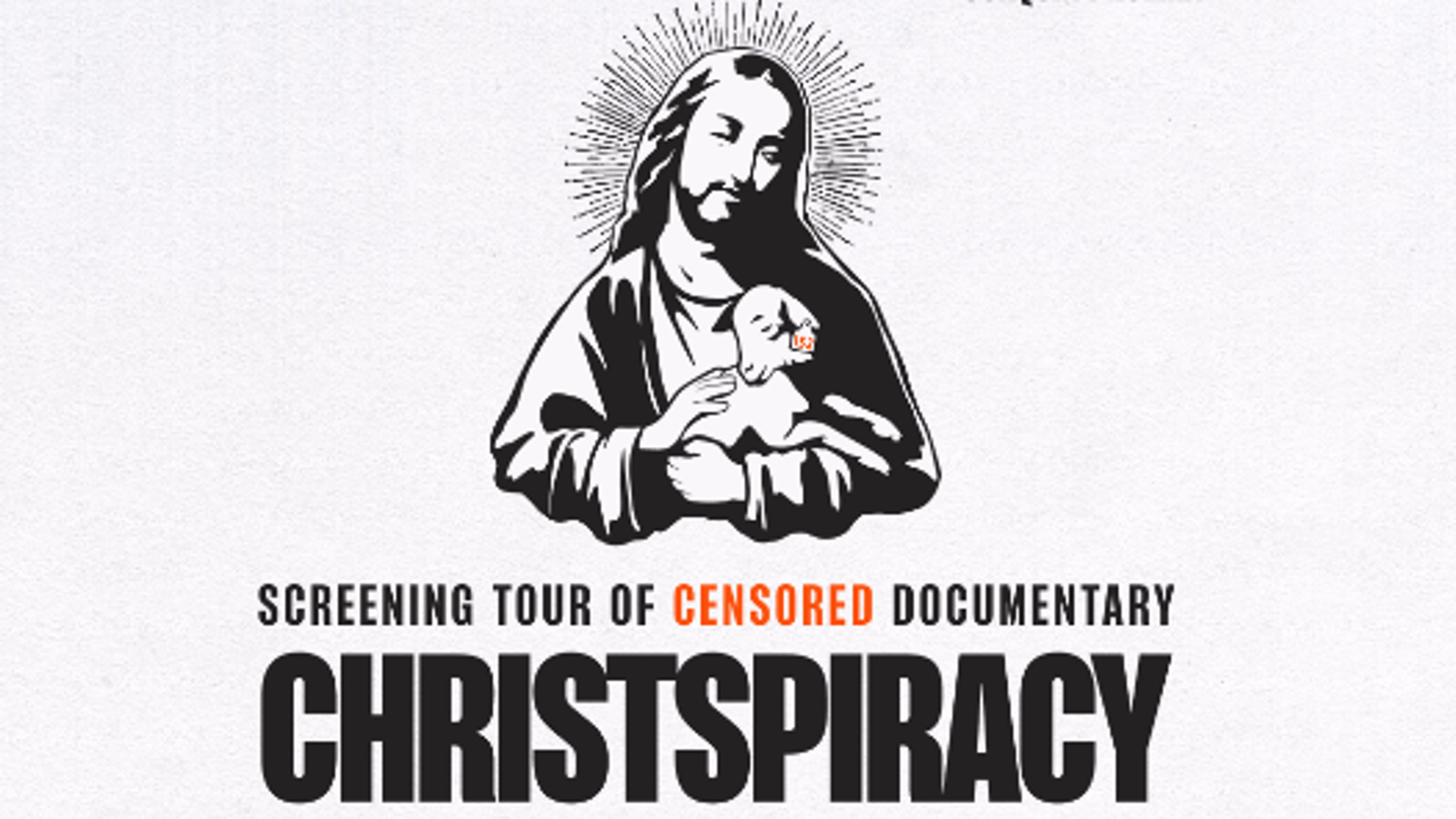 Free screening of Christspiracy, followed by Q&As with special guests