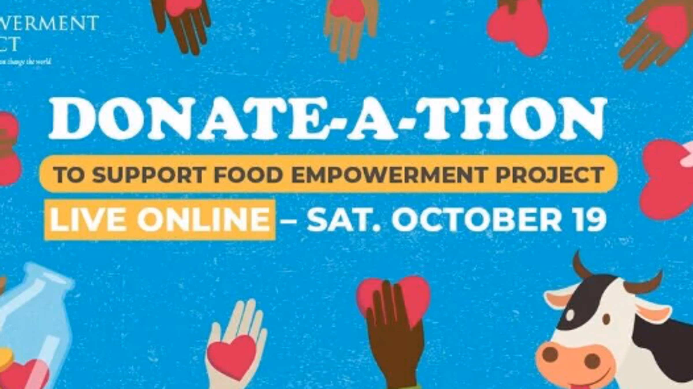Food Empowerment Project Donate-A-Thon 2024