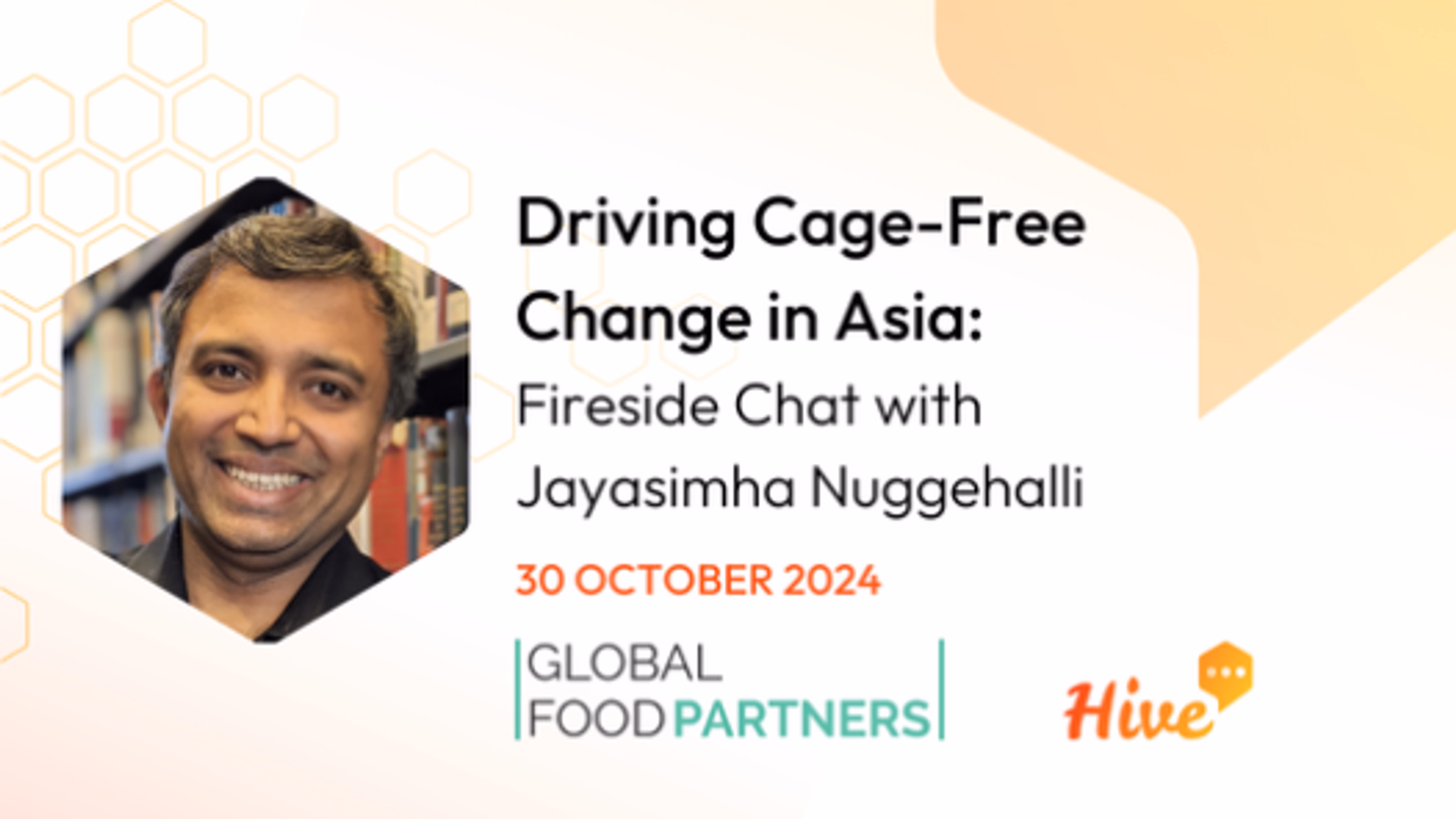 Driving Cage-Free Change in Asia: Fireside Chat with Jayasimha Nuggehalli