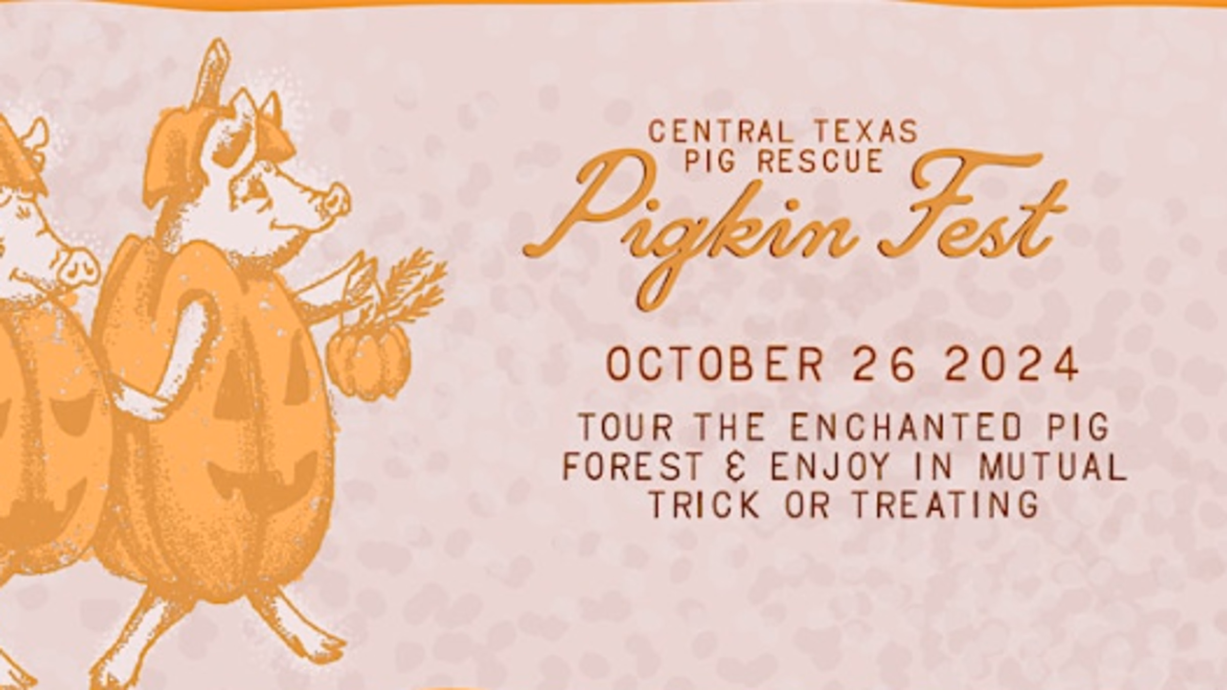 Central Texas Pig Rescue - Pigkin Fest