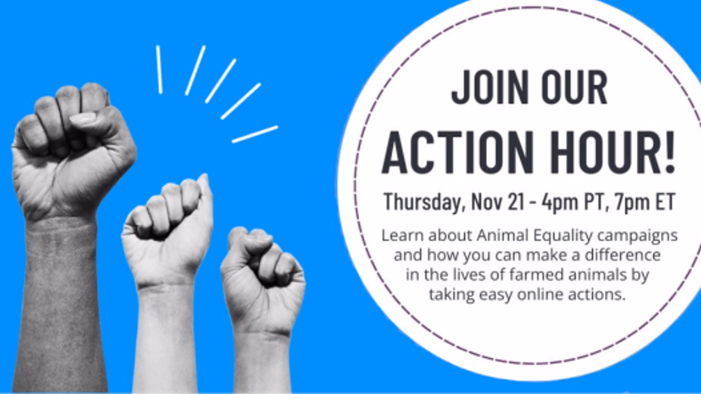 Animal Equality Action Hour (Virtual)