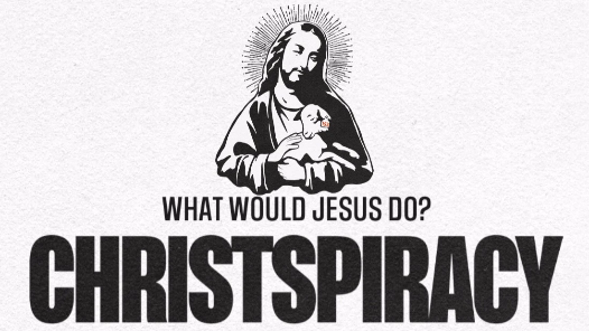 Free Film Screening: Christspiracy (Discussion, Free Snacks, Free Childcare)
