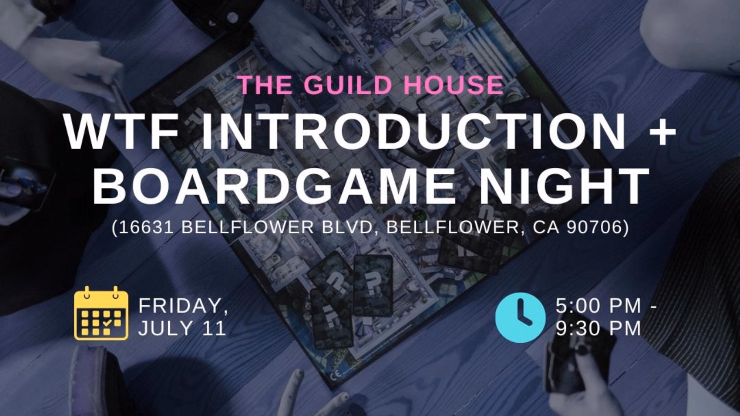 WTF Introduction + Boardgame Night