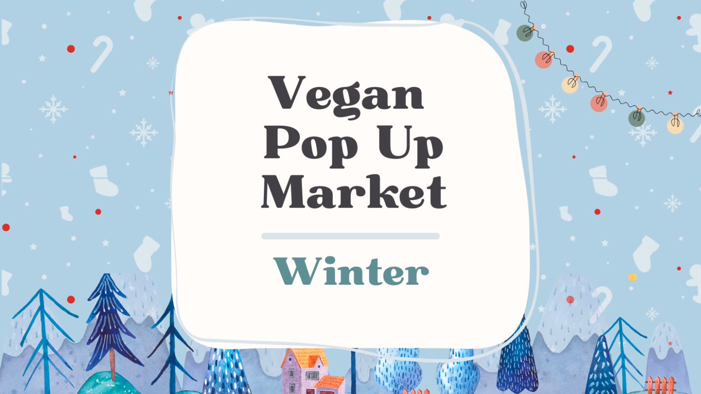 Winter | Vegan Pop Up