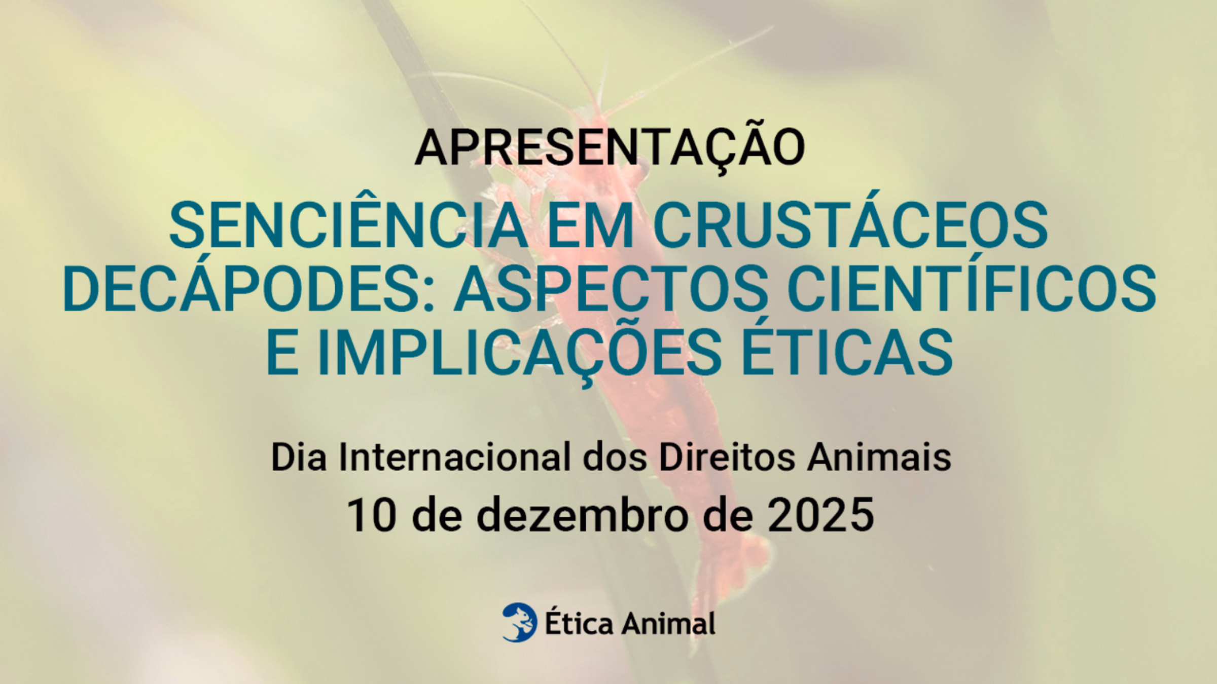 Lanรงamento do livro โSenciรชncia em crustรกceos decรกpodes: aspectos cientรญficos e implicaรงรตes รฉticasโ