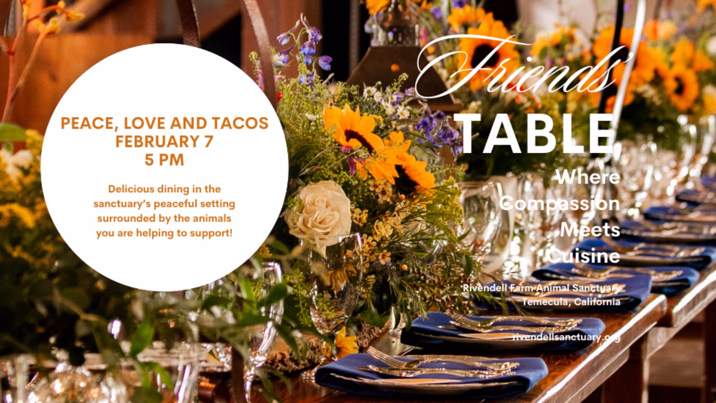 Rivendell Sanctuary Friends' Table: Peace, Love and Tacos 
