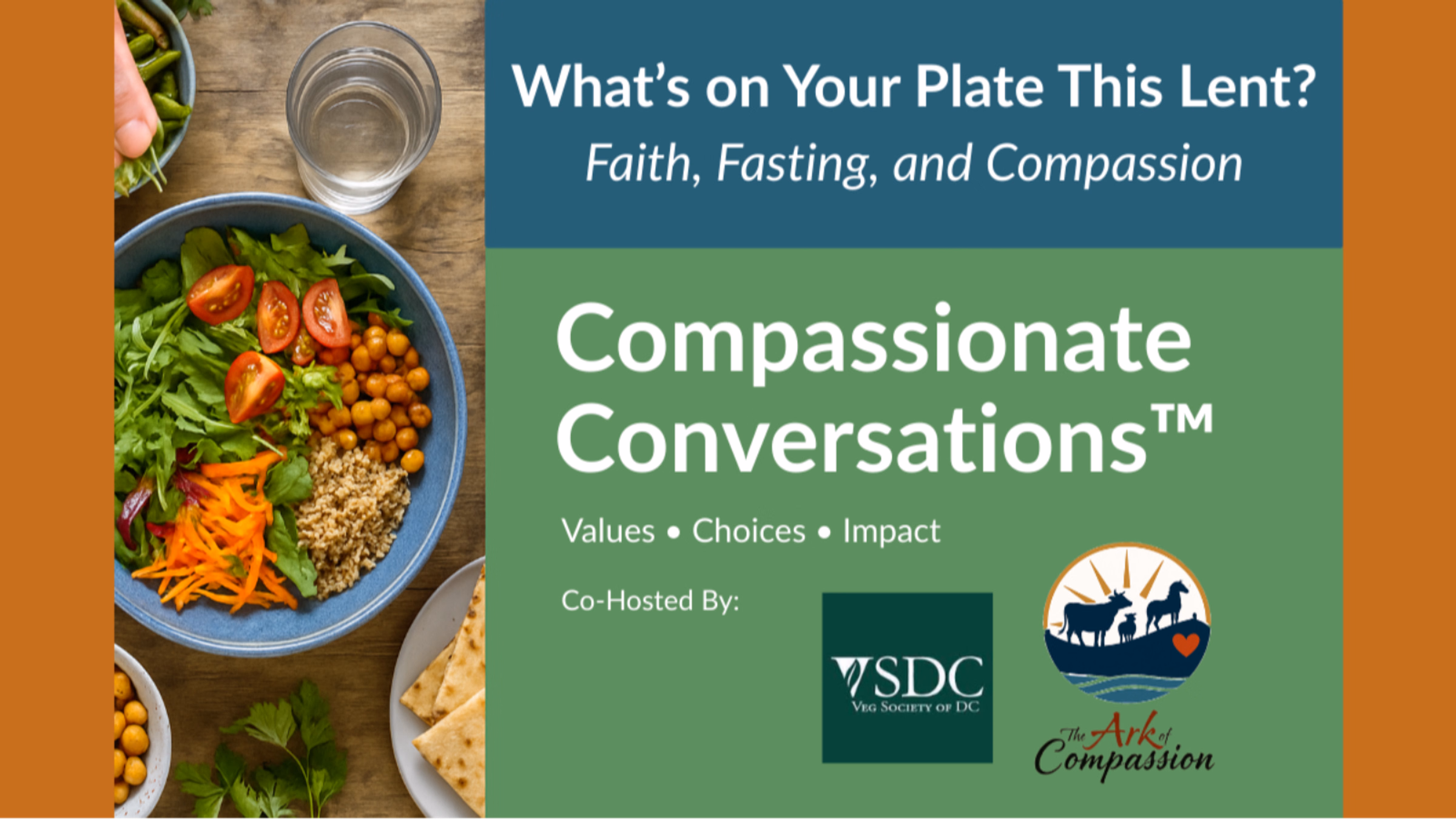 Compassionate Conversations™: What’s on Your Plate This Lent? - Faith, Fasting, and Compassion