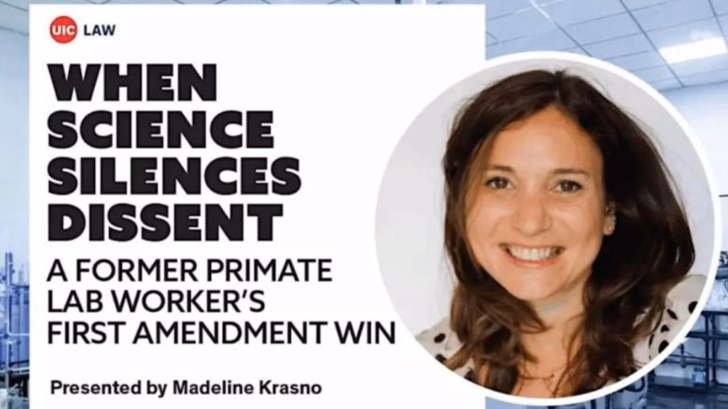 When Science Silences Dissent: A Former Primate Lab Worker's First Amendment Win