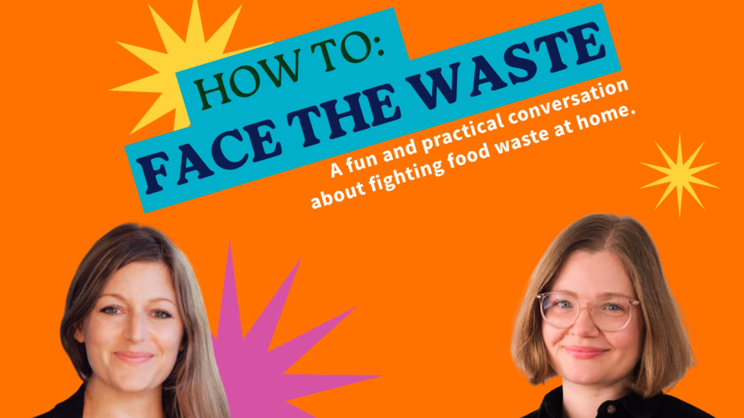 How To: Face the Waste
