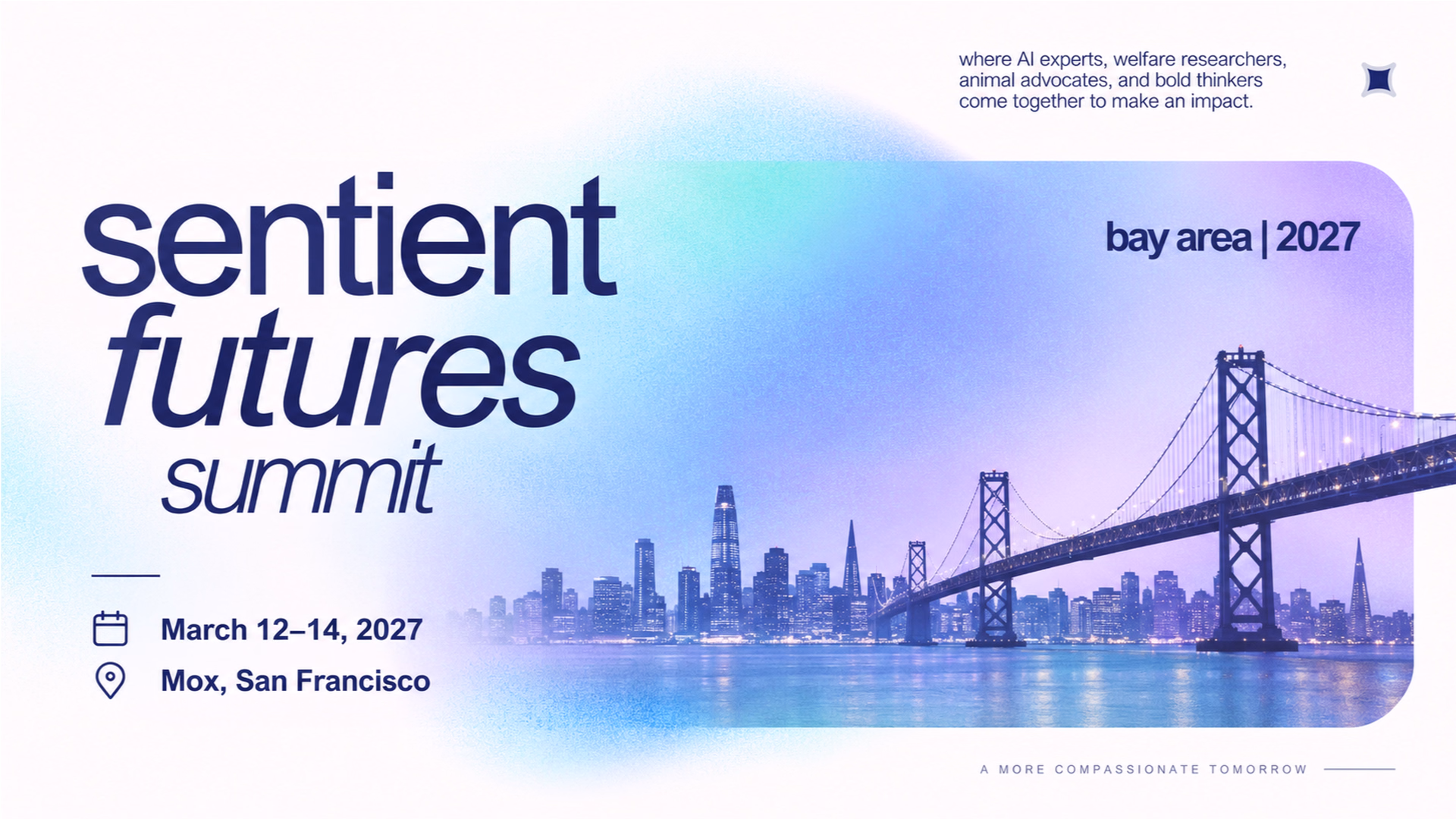 Sentient Futures Summit (SFS) Bay Area 2027