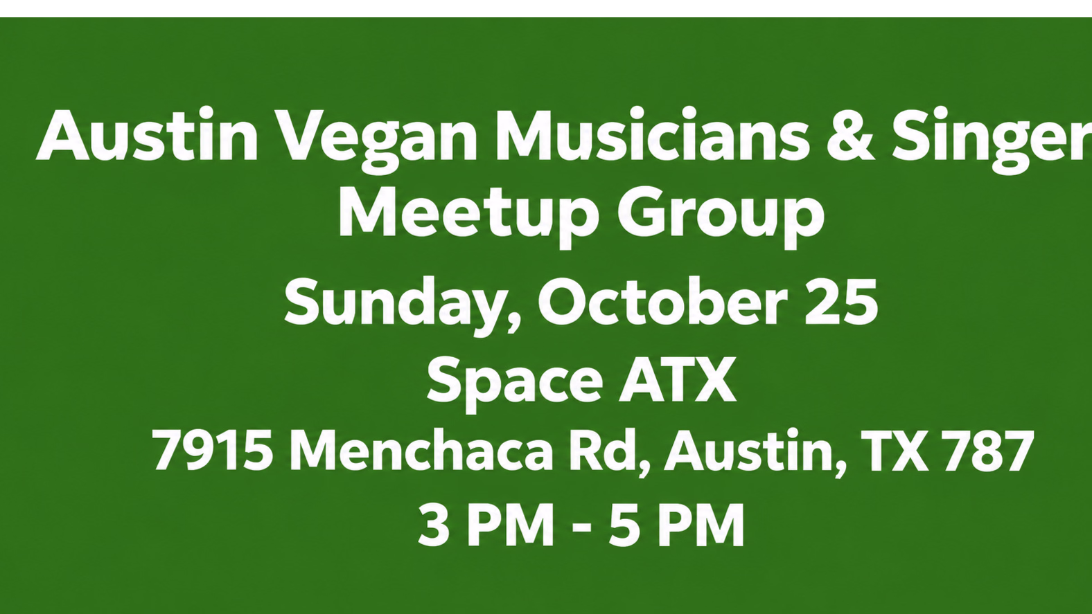 Austin Vegan Musicians and Singers Meetup Group