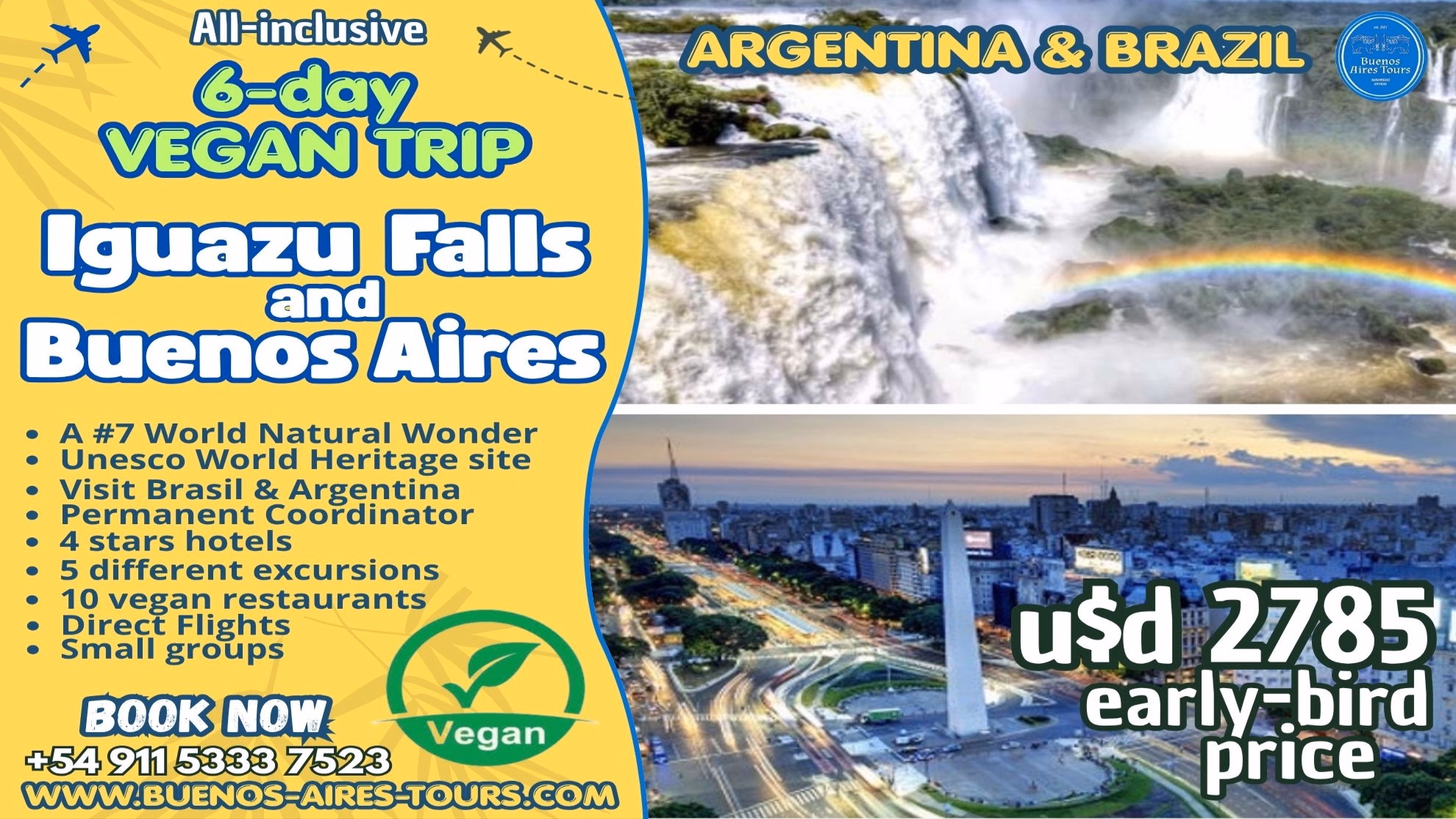 6-day Vegan Trip to Iguazu Falls & Buenos Aires